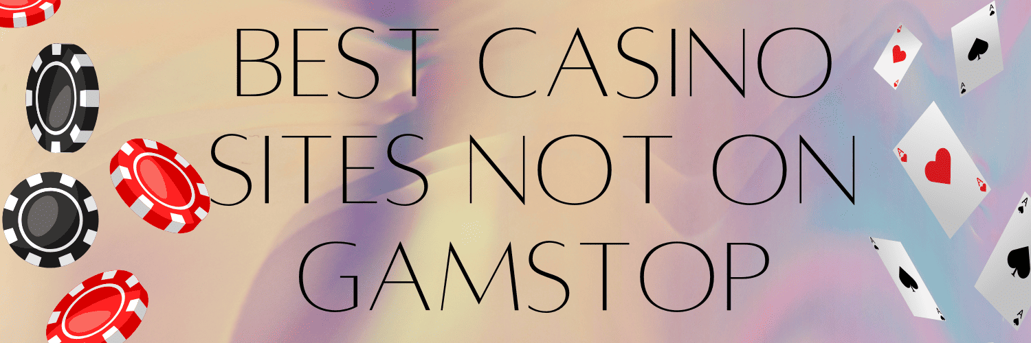 Discover Live Casinos Not on GamStop for Uninterrupted Gaming